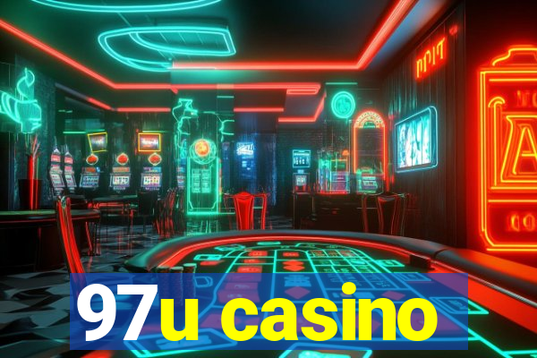 97u casino